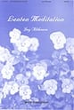 Lenten Meditation SATB choral sheet music cover